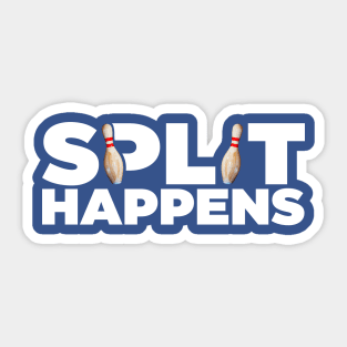 Split Happens! Bowling Humor Design Sticker